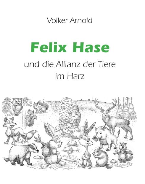Produktbild: Felix Hase und die Allianz der Tiere im Harz