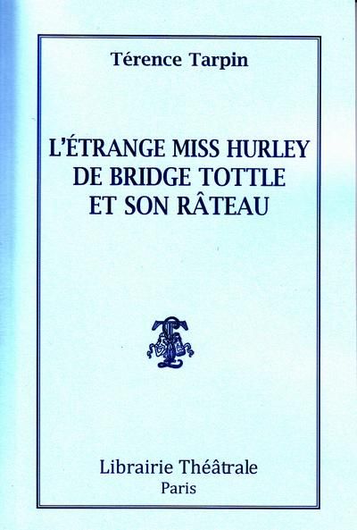 Produktbild: L'Etrange Miss Hurley de Bridge Tottle et son Rateau