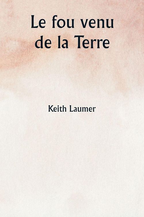 Produktbild: Le fou venu de la Terre