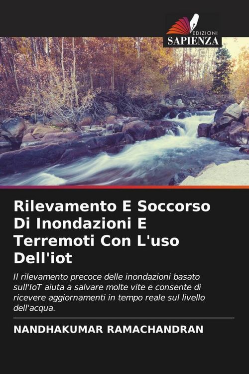 Produktbild: Rilevamento E Soccorso Di Inondazioni E Terremoti Con L'uso Dell'iot