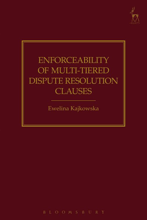 Produktbild: Enforceability of Multi-Tiered Dispute Resolution Clauses