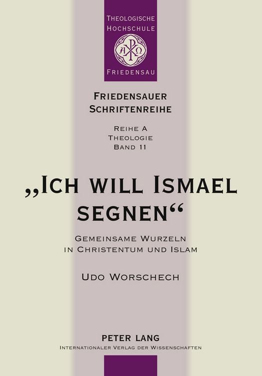 Produktbild: &laquo;Ich will Ismael segnen&raquo;