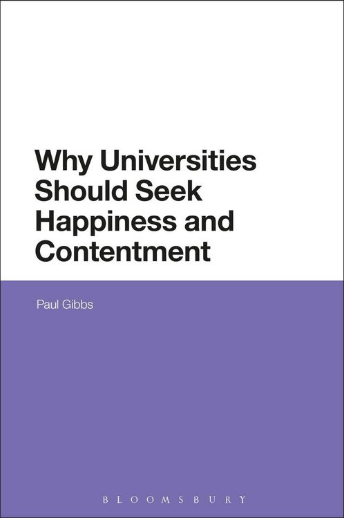 Produktbild: Why Universities Should Seek Happiness and Contentment