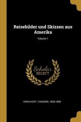 Produktbild: Reisebilder und Skizzen aus Amerika; Volume 1
