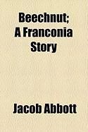 Produktbild: Beechnut; A Franconia Story