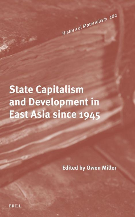 Produktbild: State Capitalism and Development in East Asia since 1945