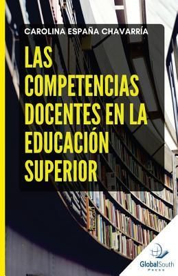 Produktbild: Las Competencias Docentes en la Educaci&oacute;n Superior