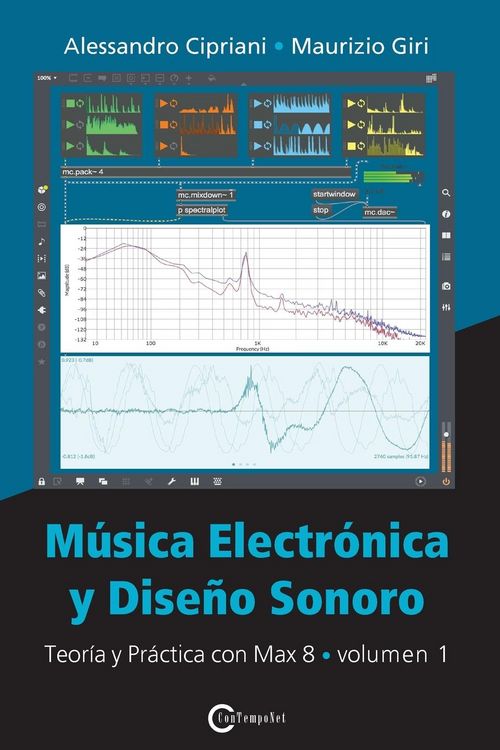 Produktbild: Música Electrónica y Diseño Sonoro - Teoría y Práctica con Max 8 - Volumen 1