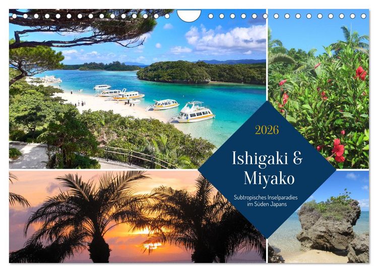 Produktbild: Ishigaki & Miyako - Subtropisches Inselparadies im S&uuml;den Japans (Wandkalender 2026 DIN A4 quer), CALVENDO Monatskalender