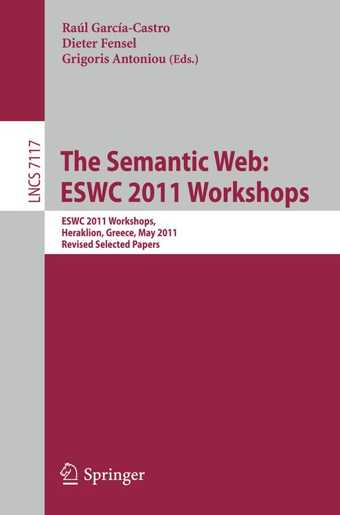 Bild vom Artikel The Semantic Web: ESWC 2011 Workshops vom Autor Raul Garcia-Castro