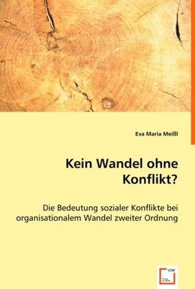 Produktbild: Maria Mei&szlig;l, E: Kein Wandel ohne Konflikt?