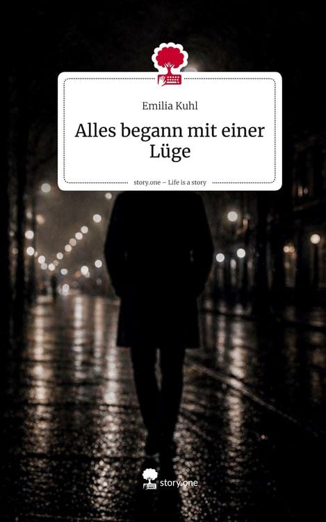 Produktbild: Alles begann mit einer L&uuml;ge. Life is a Story - story.one