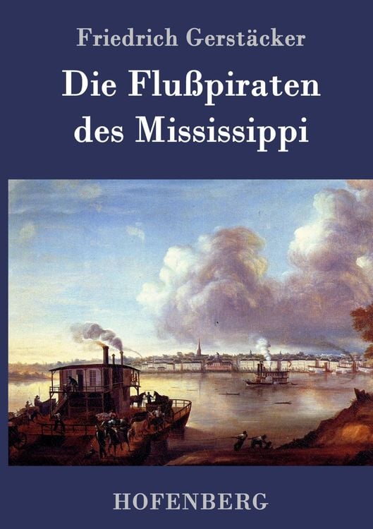 Produktbild: Die Flu&szlig;piraten des Mississippi