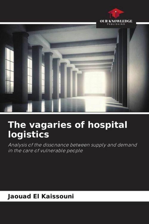 Produktbild: The vagaries of hospital logistics