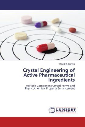 Produktbild: Weyna, D: Crystal Engineering of Active Pharmaceutical Ingre