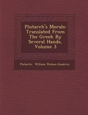 Produktbild: Plutarch's Morals: Translated from the Greek by Several Hands, Volume 3