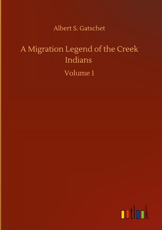 Produktbild: A Migration Legend of the Creek Indians