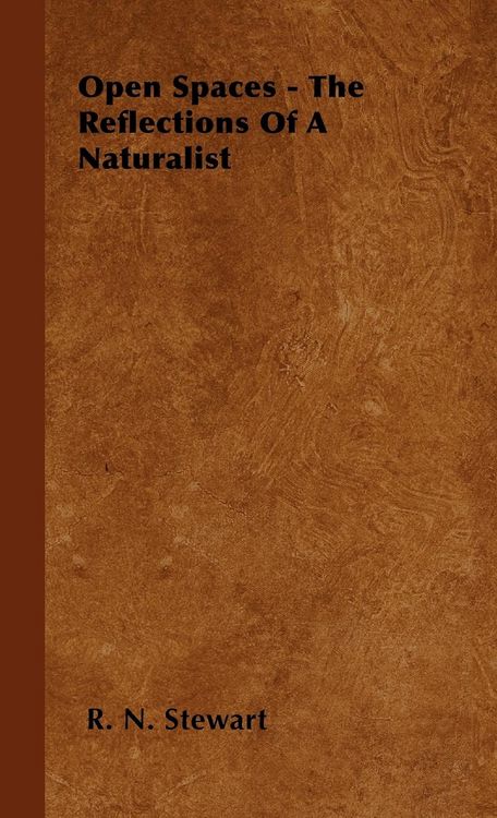 Produktbild: Open Spaces - The Reflections of a Naturalist
