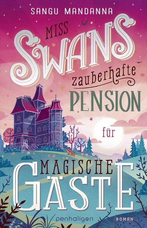 Produktbild: Miss Swans zauberhafte Pension f&uuml;r magische G&auml;ste
