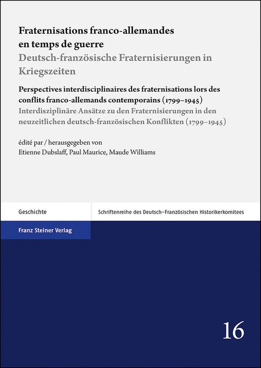 Produktbild: Fraternisations franco-allemandes en temps de guerre / Deutsch-franz&ouml;sische Fraternisierungen in Kriegszeiten