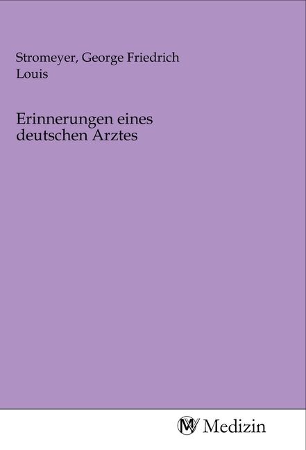Produktbild: Erinnerungen eines deutschen Arztes