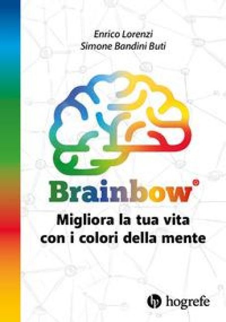 Produktbild: Brainbow. Migliora la tua vita con i colori della mente