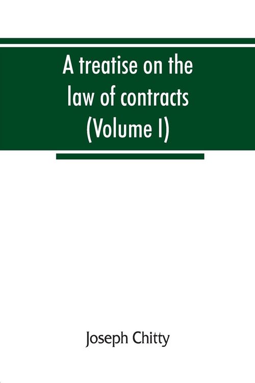 Produktbild: A treatise on the law of contracts, and upon the defences to actions thereon (Volume I)