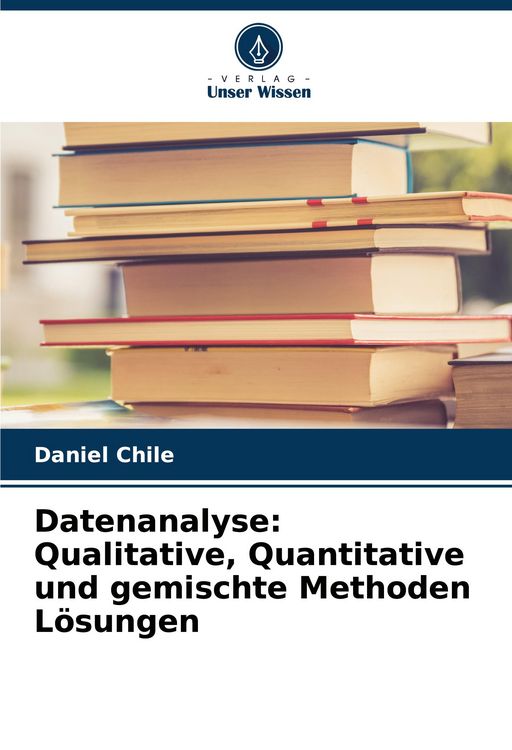 Produktbild: Datenanalyse: Qualitative, Quantitative und gemischte Methoden L&ouml;sungen