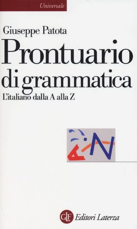 Produktbild: Patota, G: Prontuario di grammatica. L'italiano dalla A alla