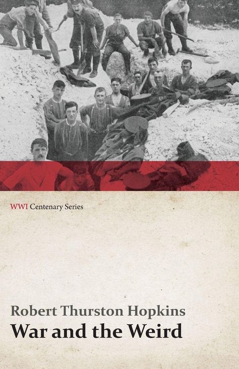 Produktbild: War and the Weird (WWI Centenary Series)
