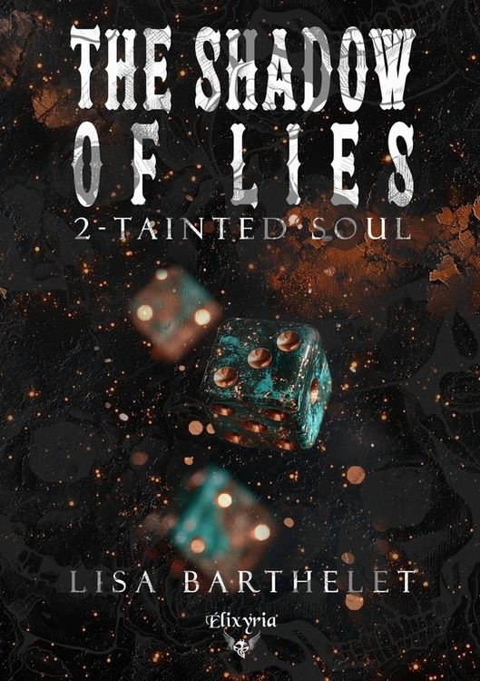 Produktbild: The Shadow Of Lies Tome 2 ; Tainted Soul