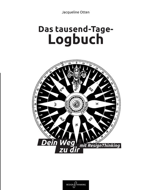 Produktbild: Das tausend-Tage-Logbuch Ratgeber Wege zu dir selbst So arbeitest Du mit Design Thinking Journal Tagebuch