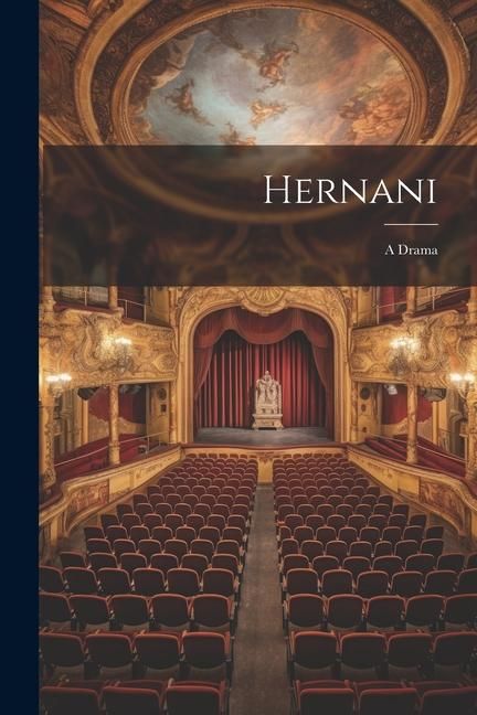 Produktbild: Hernani: A Drama