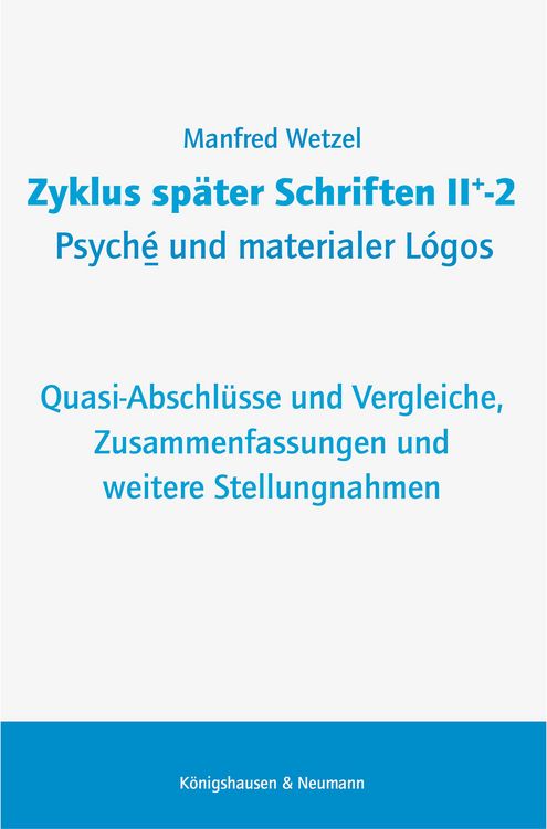 Produktbild: Zyklus sp&auml;ter Schriften II+-2 Psych&eacute; und materialer L&oacute;gos