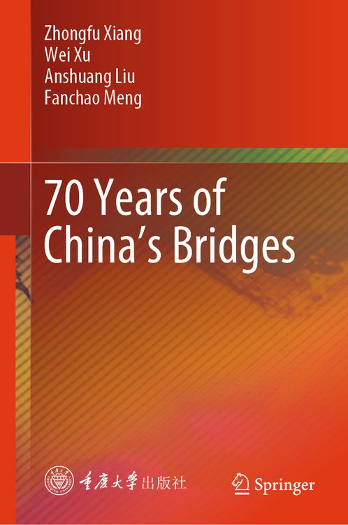 Produktbild: 70 Years of China&rsquo;s Bridges