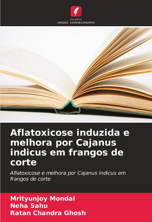 Produktbild: Aflatoxicose induzida e melhora por Cajanus indicus em frangos de corte