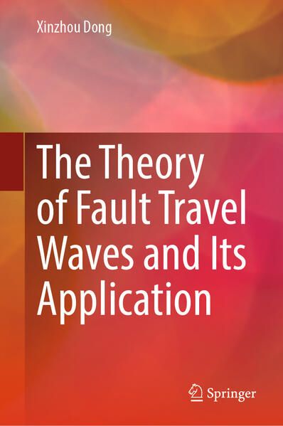 Produktbild: The Theory of Fault Travel Waves and Its Application
