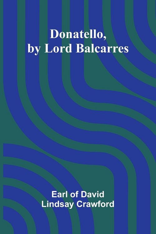 Produktbild: Donatello, by Lord Balcarres