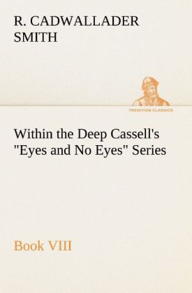 Produktbild: Within the Deep Cassell's "Eyes and No Eyes" Series, Book VIII.