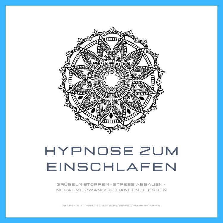 Produktbild: Hypnose zum Einschlafen: Gr&uuml;beln stoppen - Stress abbauen - negative Zwangsgedanken beenden
