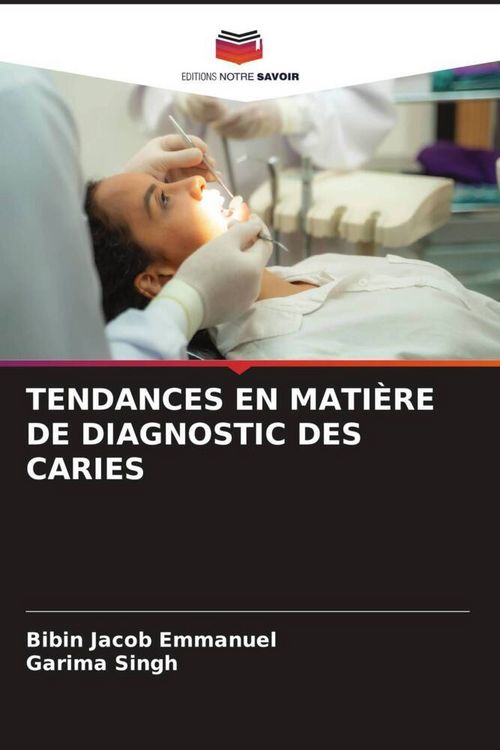 Produktbild: Tendances En Mati&egrave;re De Diagnostic des Caries