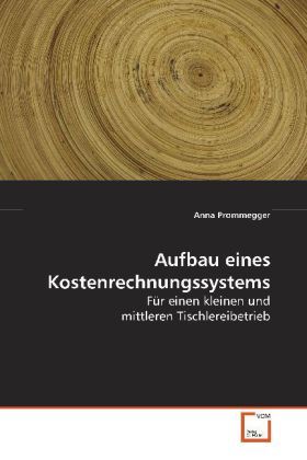 Produktbild: Prommegger, A: Aufbau eines Kostenrechnungssystems