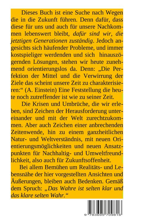 Produktbild: Wir sind hier um gl&uuml;cklich zu sein. Daf&uuml;r sind wir da! Und daf&uuml;r und f&uuml;r unsere Zukuntf auch selbst verantwortlich.