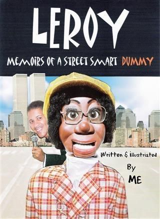 Produktbild: Leroy Memoirs of a Street Smart Dummy