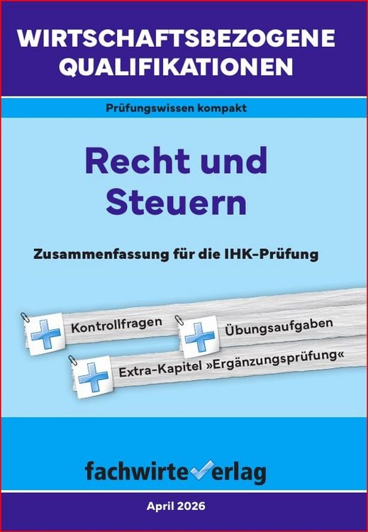 Produktbild: Wirtschaftsbezogene Qualifikationen: Recht und Steuern