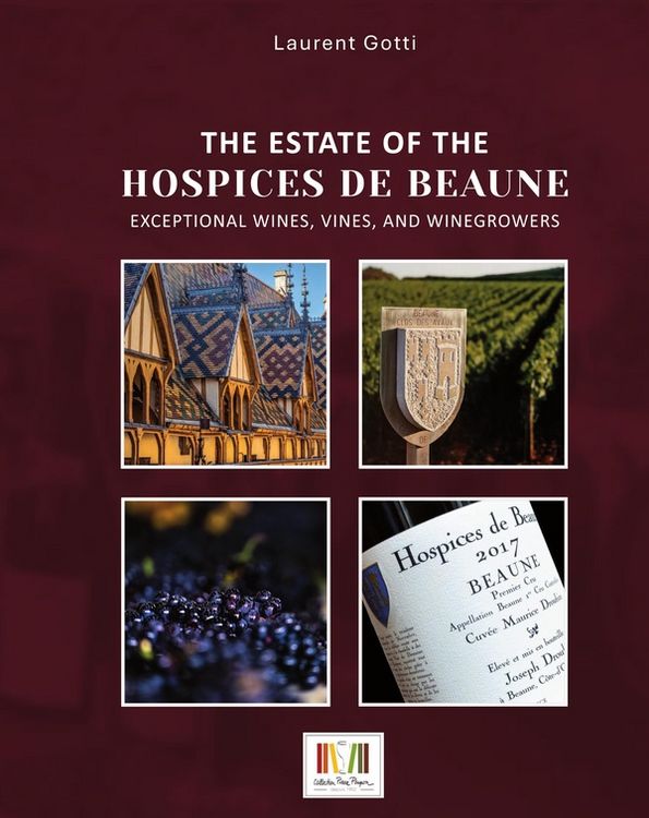 Produktbild: Domaine des Hospices de Beaune: Exceptional Wines, Terroirs And