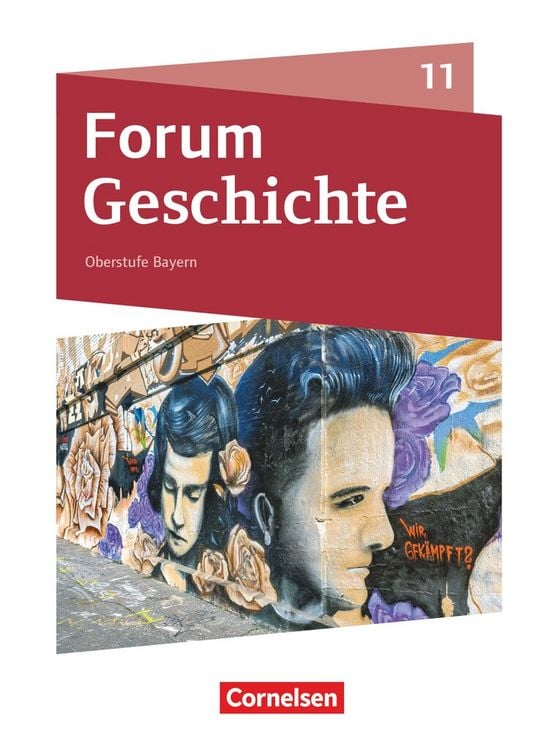 Produktbild: Forum Geschichte - Neue Ausgabe - Oberstufe Gymnasium Bayern - Ausgabe ab 2023 - 11. Jahrgangsstufe