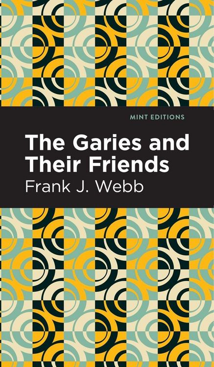 Produktbild: The Garies and Their Friends