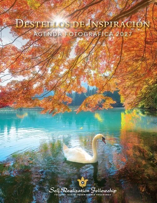 Produktbild: Destellos de Inspiraci&oacute;n - Agenda Fotogr&aacute;fica 2027: Inner Reflections 2027 Engagement Calendar (Spanish) (Spanish Edition)