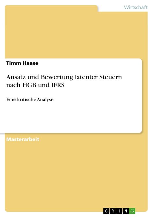 Produktbild: Ansatz und Bewertung latenter Steuern nach HGB und IFRS